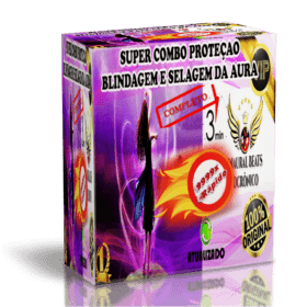 Super Combo Proteção, Blindagem e Selagem da Aura - Programa Premium