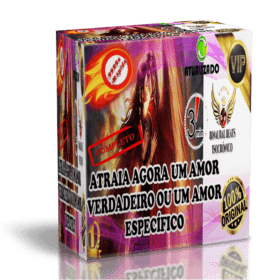 Atraia o Amor Verdadeiro ou Específico - Programa Premium