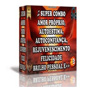 Tenha Amor-Próprio, Autoestima e Autoconfiança Agora! Transforme sua Vida - Combo Completo Premium