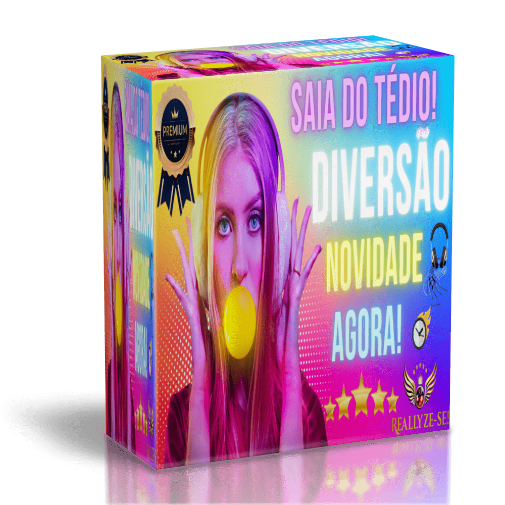 SAIA DO TEDIO NOVIDADE DIVERSAO REALLYZE SE